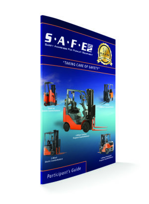 SAFE-Lift 2 Counterbalance Forklift Participant’s Guide
